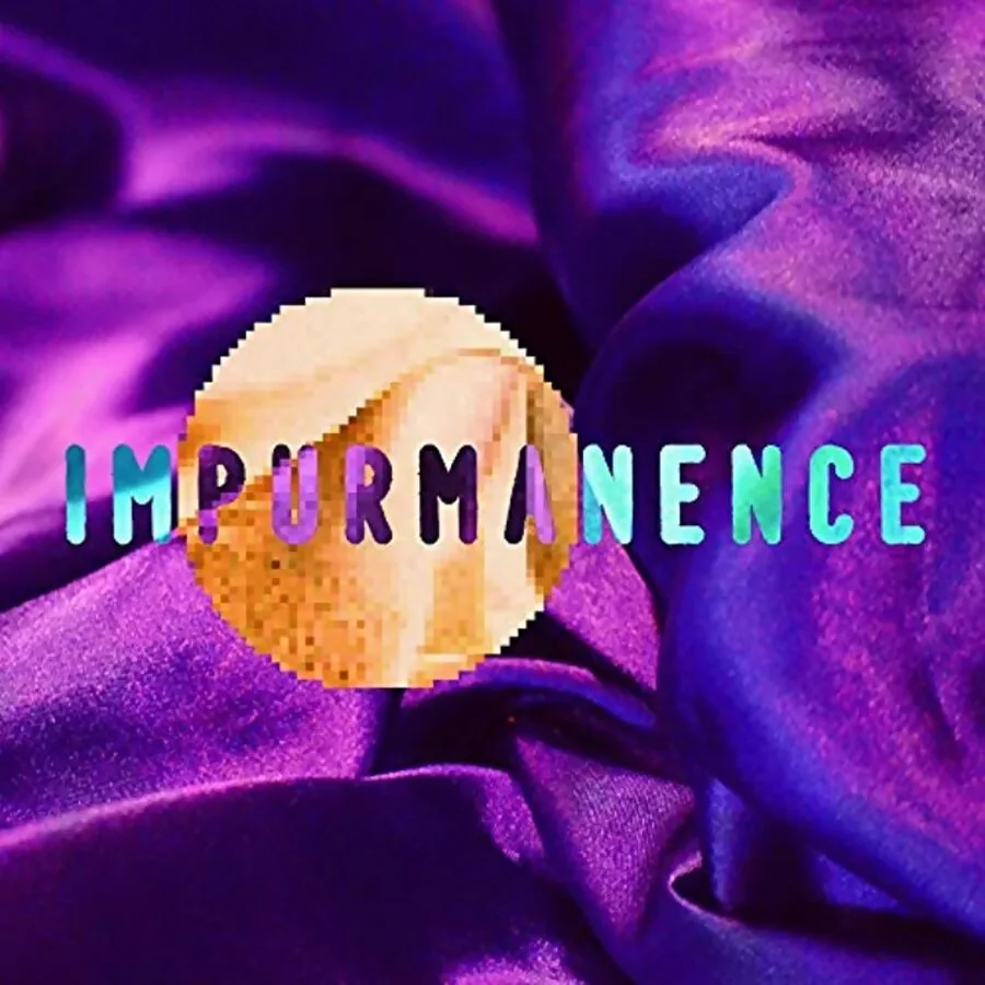Cover von impurmanence